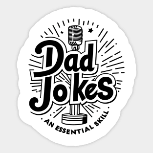 Dad Jokes an Essential Skill Sticker